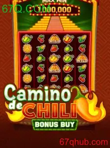 CaminodeChiliBonusBuy - 67Q.COM