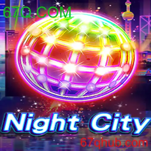 NightCity - 67Q.COM